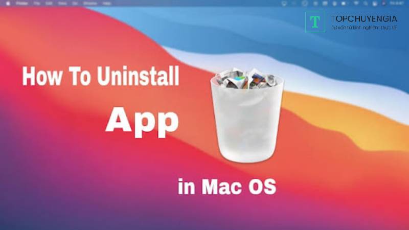 Làm thế nào để xóa ứng dụng trên MacBook?